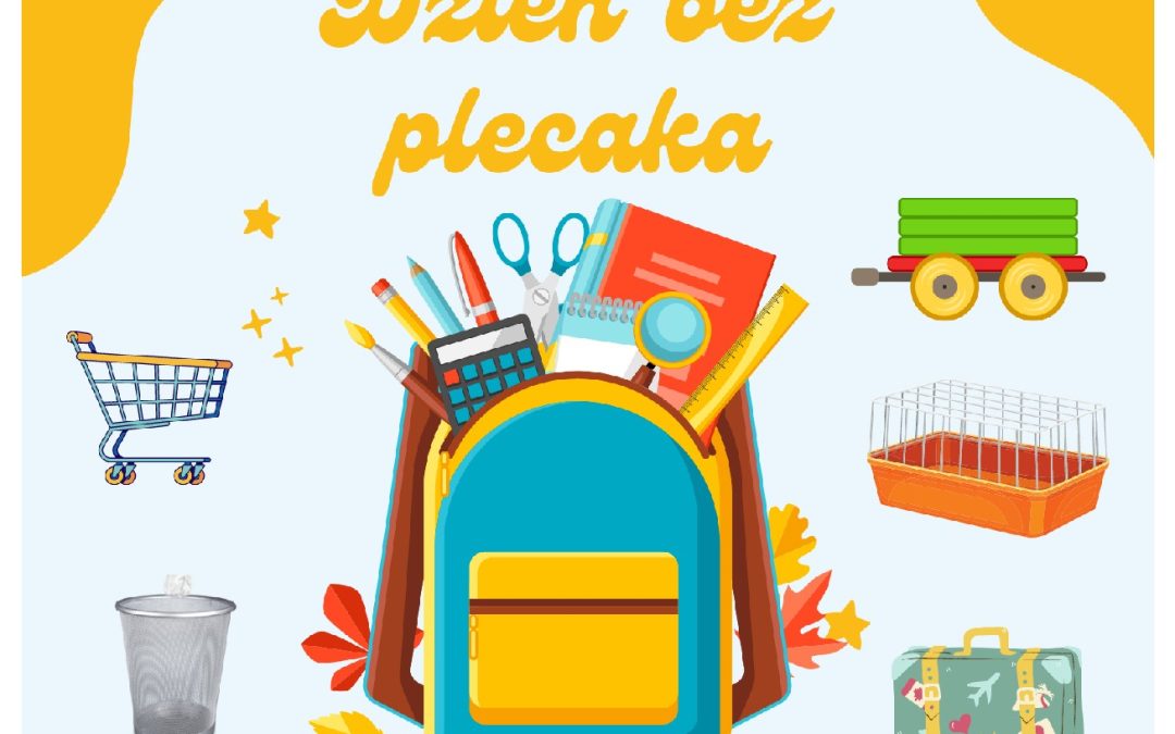 Dzień bez plecaka