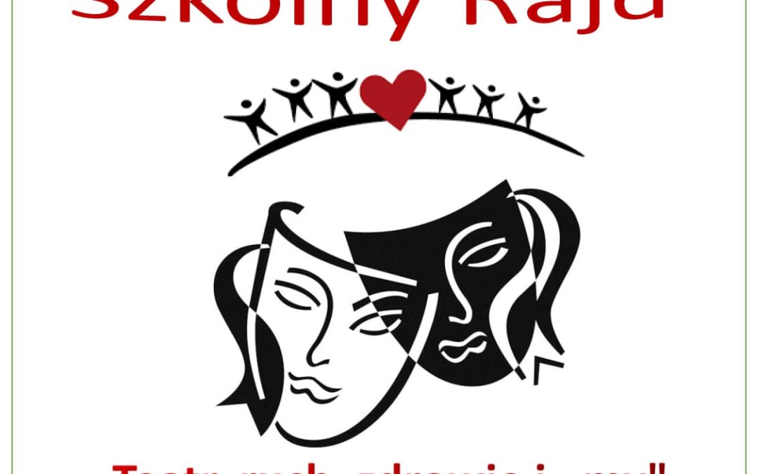 VIII Rajd Szkolno- Przedszkolny  „Teatr, ruch, zdrowie i …. my”